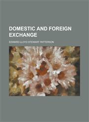 Domestic and foreign exchange,1230192077,9781230192079