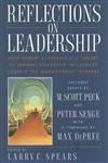 Reflections on Leadership How Robert K. Greenleaf's Theory of Servant-Leadership Influenced Today's Top Management Thinkers,0471036862,9780471036869