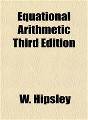 Equational Arithmetic Third Edition,1152899619,9781152899612