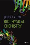 Biophysical Chemistry,1405124369,9781405124362