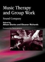 Music Therapy and Group Work Sound Company,1843100363,9781843100362