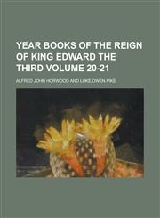 Year Books of the Reign of King Edward the Third Volume 20-21,1154721221,9781154721225
