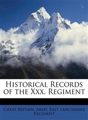 Historical Records of the Xxx. Regiment,1143794893,9781143794896