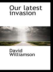 Our latest invasion,1110886101,9781110886104