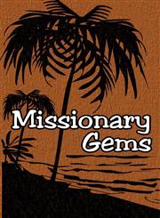Missionary Gems,1604164492,9781604164497