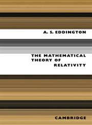The Mathematical Theory of Relativity,0521091659,9780521091657