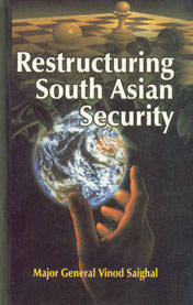 Restructuring South Asian Security,8170491215,9788170491217