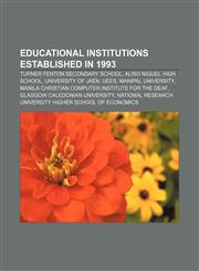 Educational institutions established in 1993 Turner Fenton Secondary School, Aliso Niguel High School, University of Jaén, UEES,115753550X,9781157535508