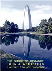 The Shortest Distance - Harmony Through Prosperity,1602649855,9781602649859