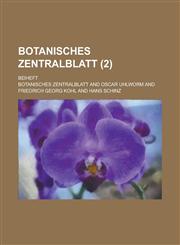 Botanisches Zentralblatt; Beiheft (2 ),1153468077,9781153468077