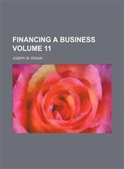 Financing a business Volume 11,1150771151,9781150771156