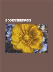 Bodenseekreis Ailingen, Bermatingen, Burg Meersburg, Daisendorf, Deggenhausertal, Eriskirch, Frickingen, Friedrichshafen, Hagnau Am,1230790683,9781230790688