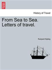 From Sea to Sea. Letters of travel.,1240916973,9781240916979