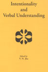 Intentionality and Verbal Understanding 1st Edition,8170307856,9788170307853