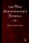 The New Scriptwriter's Journal 2nd Edition,0240803841,9780240803845