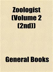 Zoologist (Volume 2 (2nd)),115511597X,9781155115979