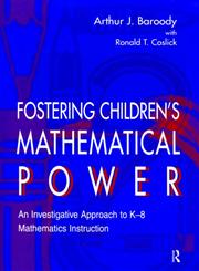 Fostering Children's Mathematical Power: An Investigative Approach To K-8 Mathematics Instruction,0805831053,9780805831054