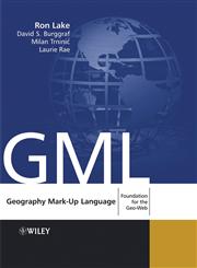 Geography Mark-Up Language Foundation for the Geo-Web,0470871547,9780470871546