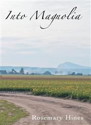 Into Magnolia Sandy Cove Series Book 3,1449786073,9781449786076