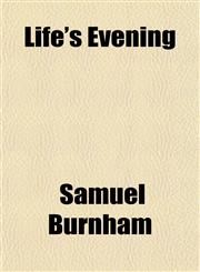 Life's Evening,1151660817,9781151660817