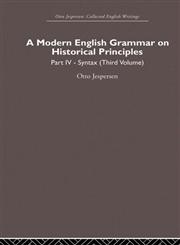 A Modern English Grammar on Historical Principles Syntax Vol. 3-4 1st Edition,0415860245,9780415860246