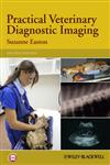 Practical Veterinary Diagnostic Imaging 2nd Edition,0470656484,9780470656488