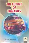 The Future of Libraries 1st Edition,8178803992,9788178803999