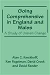 Going Comprehensive in England and Wales A Study of Uneven Change,0713040262,9780713040265