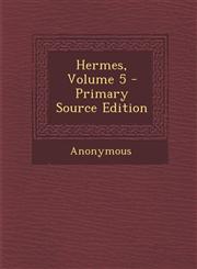 Hermes, Volume 5 - Primary Source Edition,1295133679,9781295133673