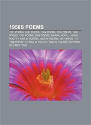 1950s poems 1951 poems, 1953 poems, 1954 poems, 1955 poems, 1956 poems, 1957 poems, 1959 poems, Aniara, Howl, 1959 in poetry, 1957 in poetry,1157745253,9781157745259