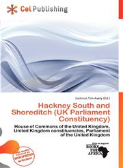 Hackney South and Shoreditch (UK Parliament Constituency),6138438124,9786138438120