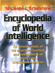 Encyclopedia of World Intelligence An Incisive Study of the Structure, Function and Conspiracies of World's top Intelligence Agencies 3 Vols. 1st Edition,8178880490,9788178880495