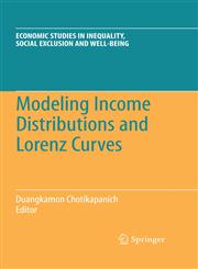 Modeling Income Distributions and Lorenz Curves,0387727566,9780387727561