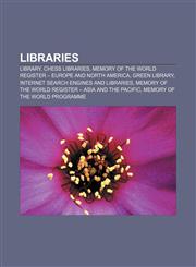 Libraries Library, Chess libraries, Memory of the World Register - Europe and North America, Green library,1156847311,9781156847312
