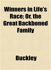 Winners in Life's Race; Or, the Great Backboned Family,1152120999,9781152120990