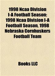 1998 Ncaa Division I-A Football Season 1997 Fina World Swimming Championships,1156168937,9781156168936
