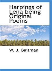 Harpings of Lena being Original Poems,1110673205,9781110673209
