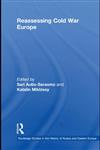 Reassessing Cold War Europe 1st Edition,0415587697,9780415587693