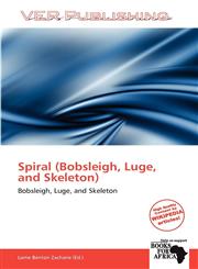 Spiral (Bobsleigh, Luge, and Skeleton),6137968065,9786137968062