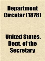 Department Circular (1878),1155066871,9781155066875