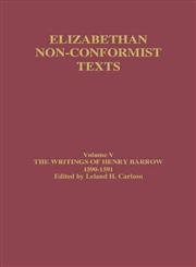 The Writings of Henry Barrow, 1590-91,0415319935,9780415319935