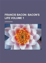 Francis Bacon Volume 1,1154122395,9781154122398