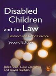 Disabled Children and the Law Research and Good Practice 2nd Edition,1843102803,9781843102809
