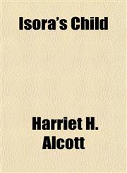 Isora's Child,1150265523,9781150265525