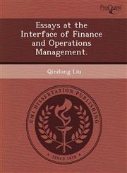 Essays at the Interface of Finance and Operations Management.,1243527927,9781243527929