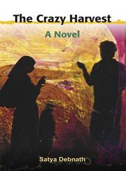 The Crazy Harvest A Novel,8124801118,9788124801116