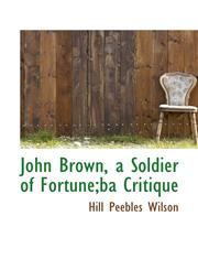 John Brown, a Soldier of Fortune;ba Critique,1116974215,9781116974218