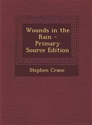 Wounds in the Rain,1287448194,9781287448198