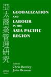 Globalization and Labour in the Asia Pacific,0714680893,9780714680897