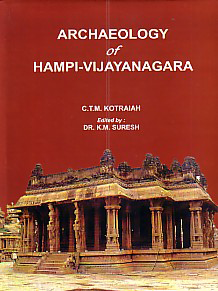 Archaeology of Hampi-Vijayanagara 1st Edition,8180902110,9788180902116